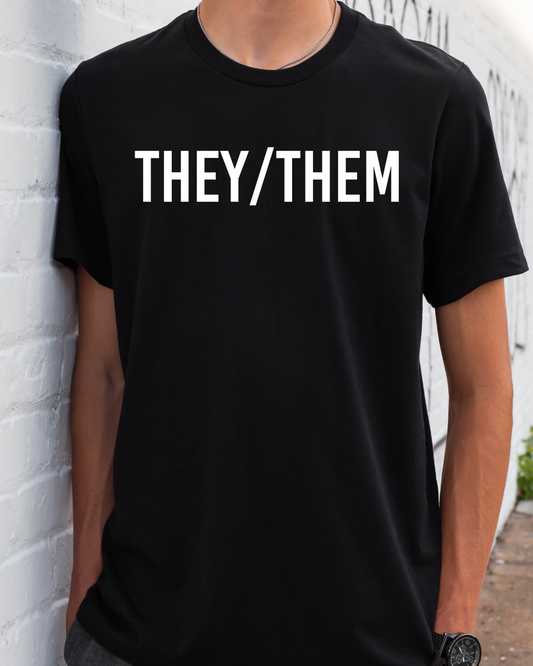 They/Them T-Shirt