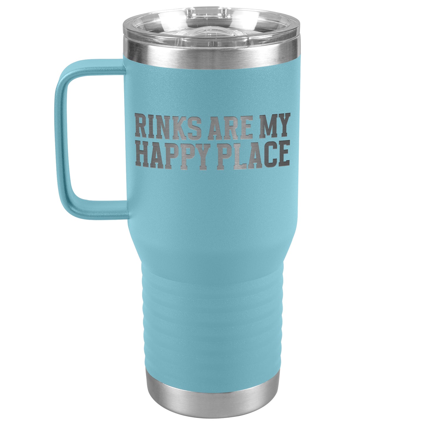 Rinks Are My Happy Place Travel Mug