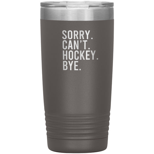 Sorry. Can't. Hockey. Bye. Travel Mug