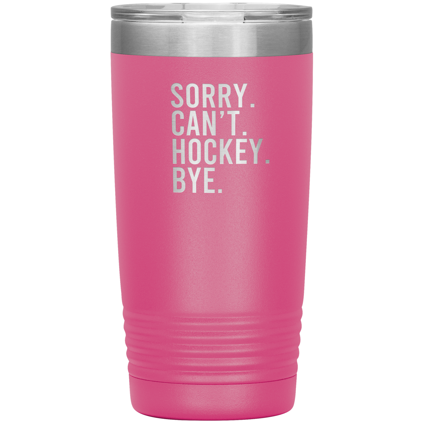 Sorry. Can't. Hockey. Bye. Travel Mug