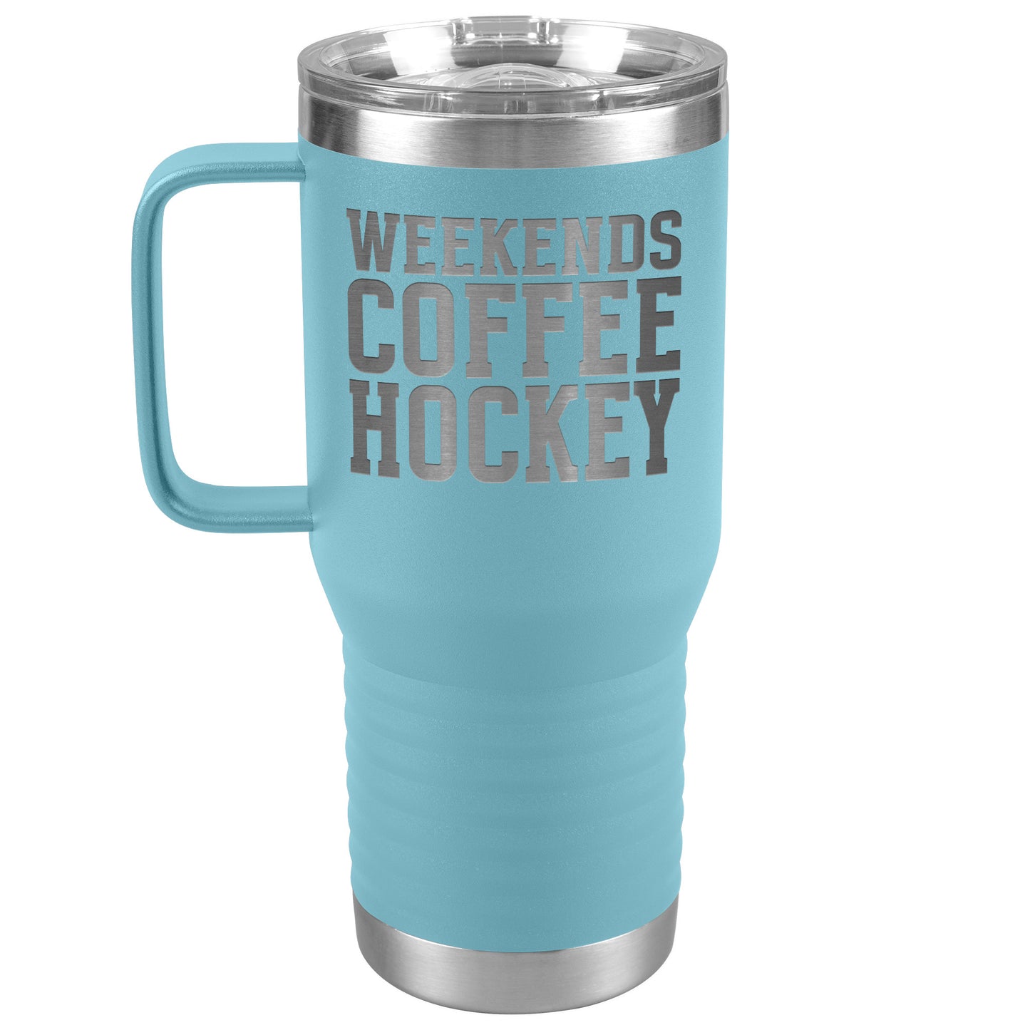 Weekends, Coffee, Hockey Travel Mug