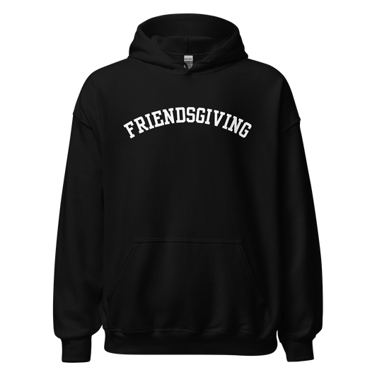 Friendsgiving Hoodie