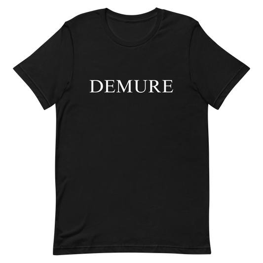 Demure T-Shirt