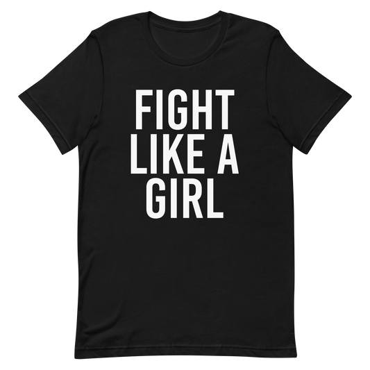 Fight Like A Girl T-Shirt