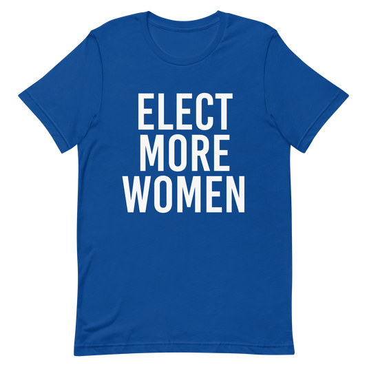 Elect More Women T-Shirt
