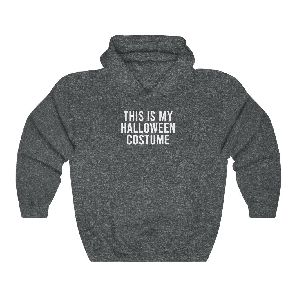 This is My Halloween Costume Hoodie