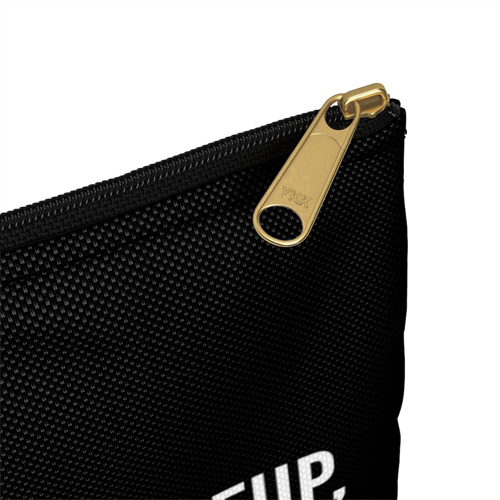 Not  A Quitter Zip Pouch