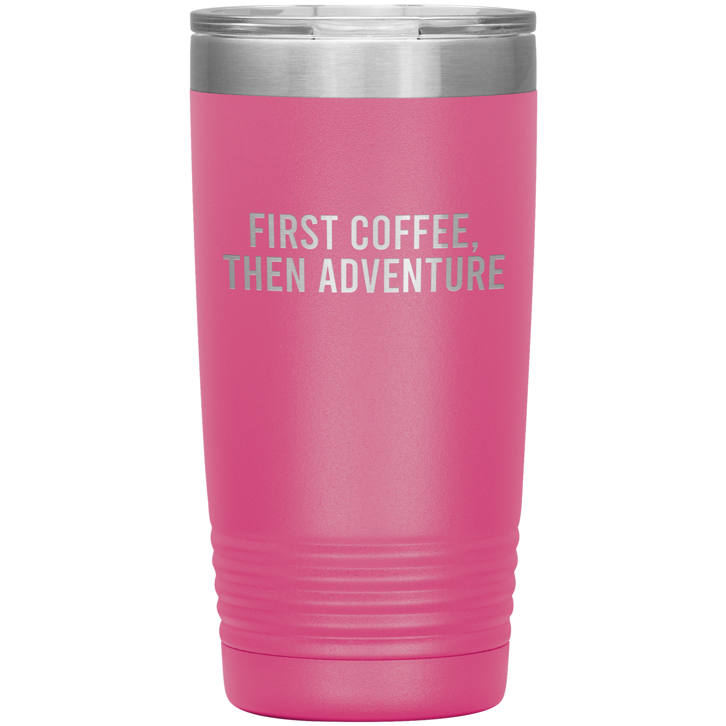 First Coffee, Then Adventure Travel Mug