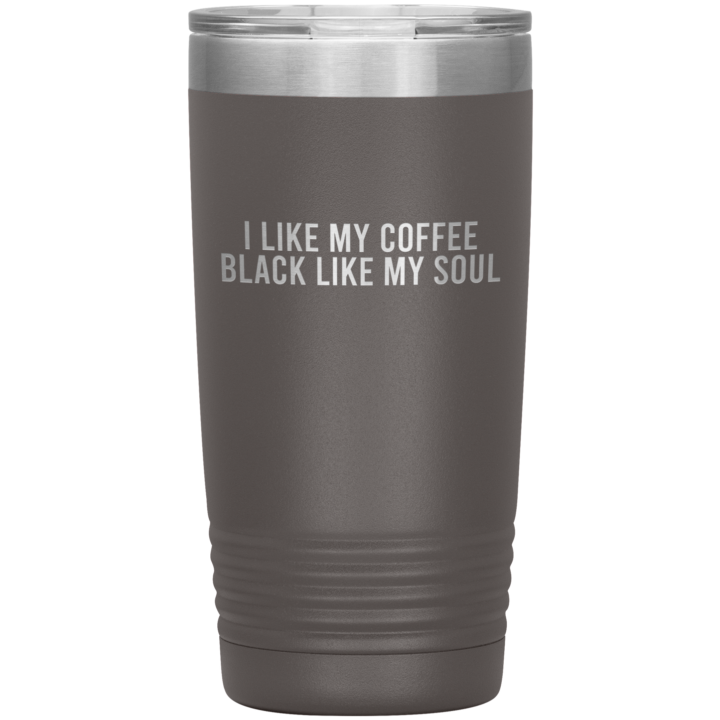 I Like My Coffee Black Like My Soul Travel Mug