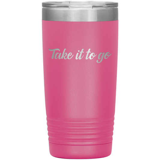 Take It To Go Travel Mug