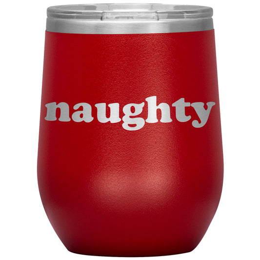 Naughty Wine Tumbler