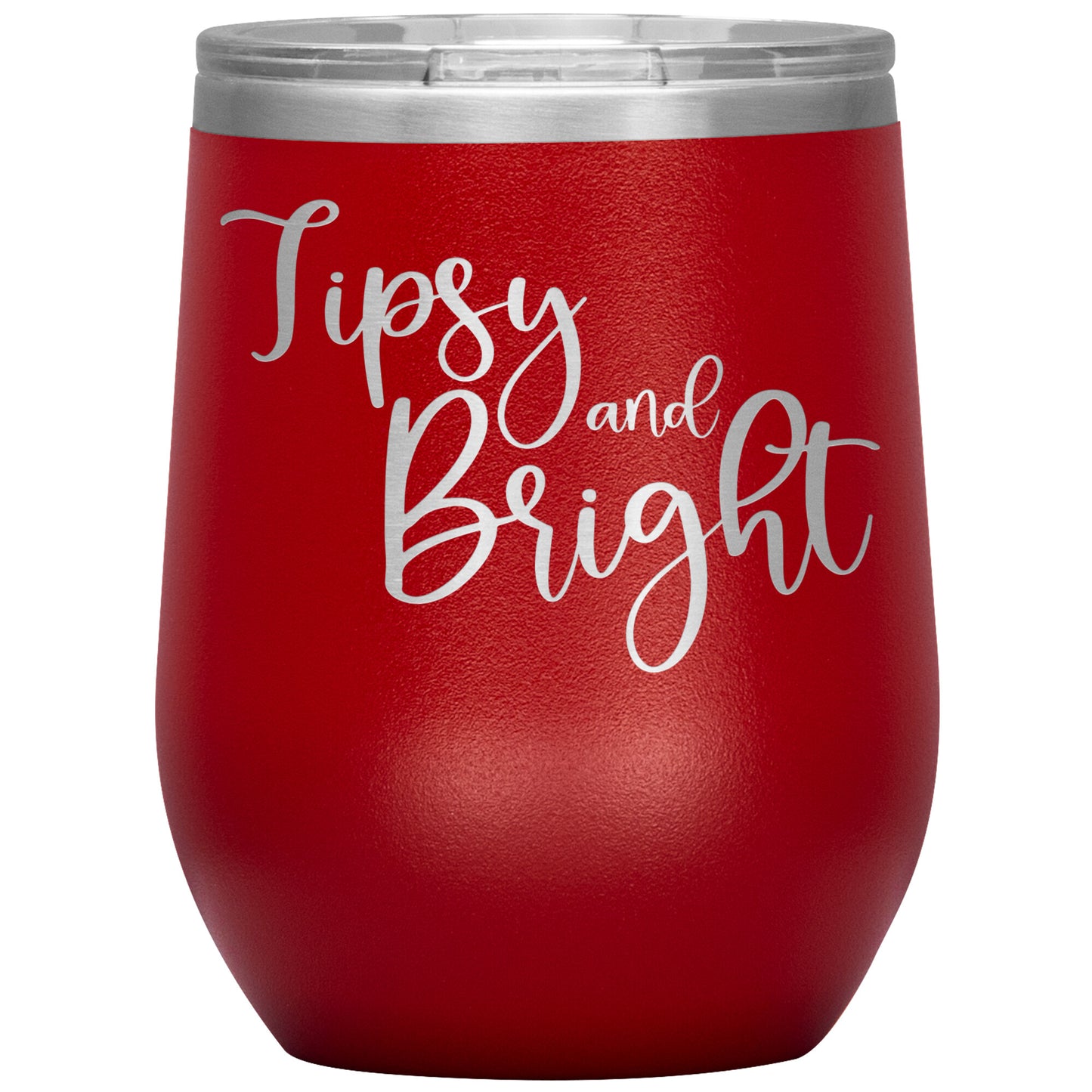 Tipsy and Bright Wine Tumbler