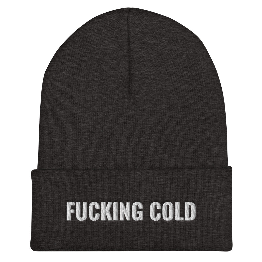 F*cking Cold Beanie
