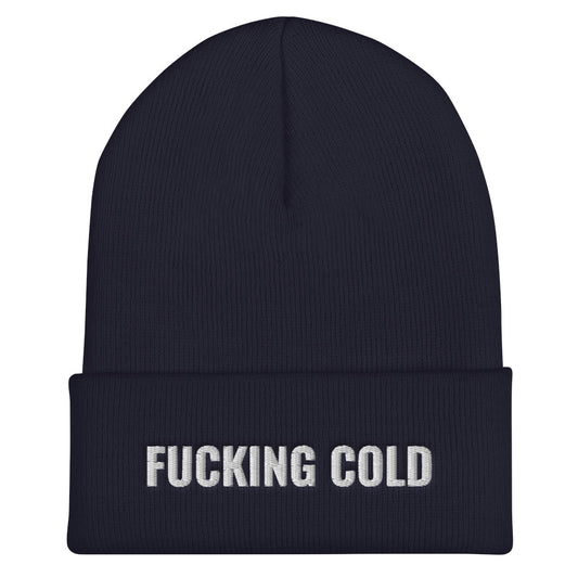 F*cking Cold Beanie