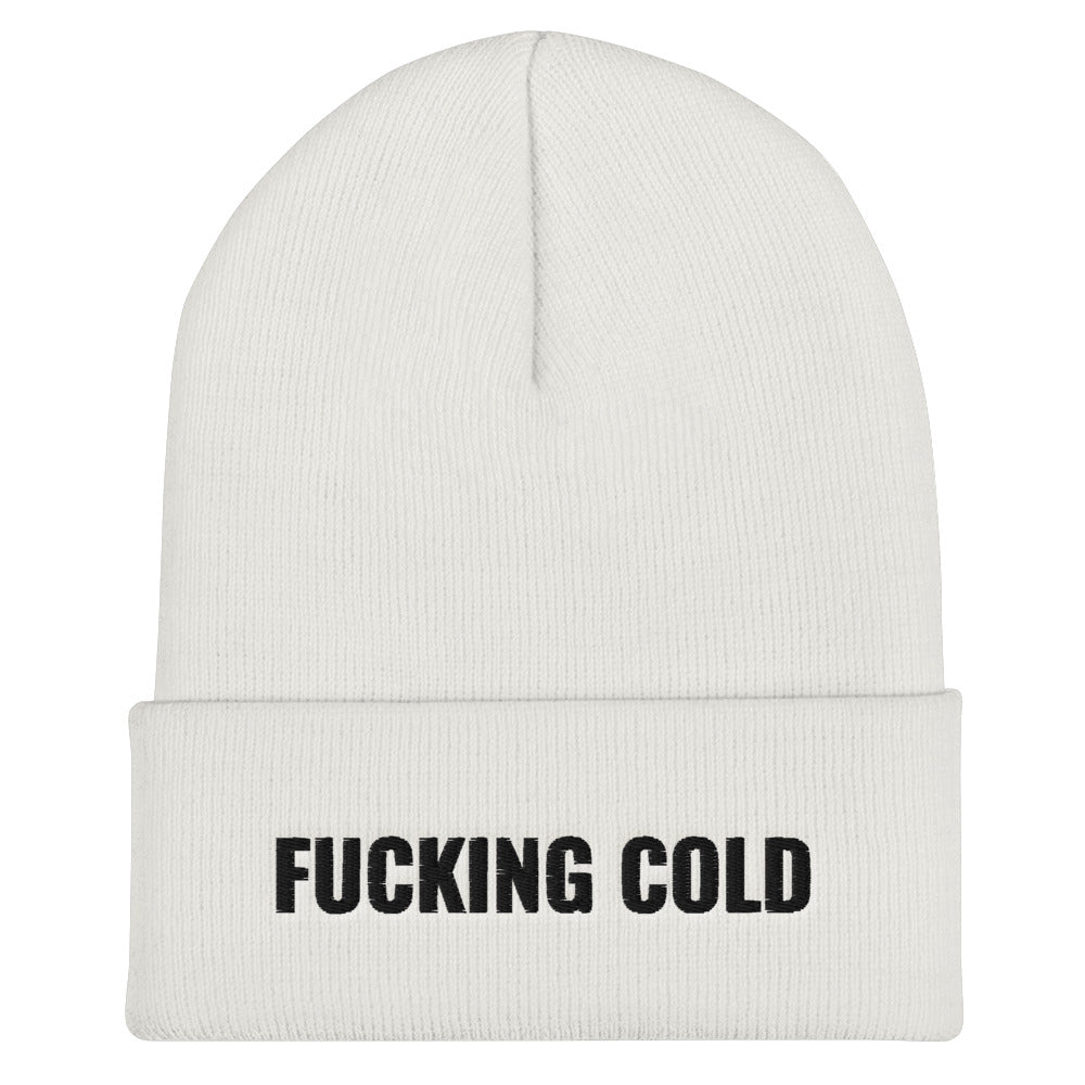 F*cking Cold Beanie