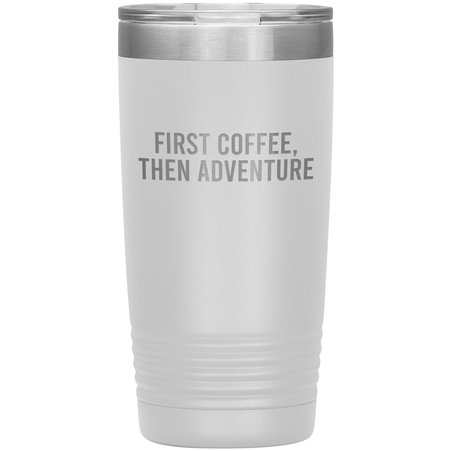 First Coffee, Then Adventure Travel Mug