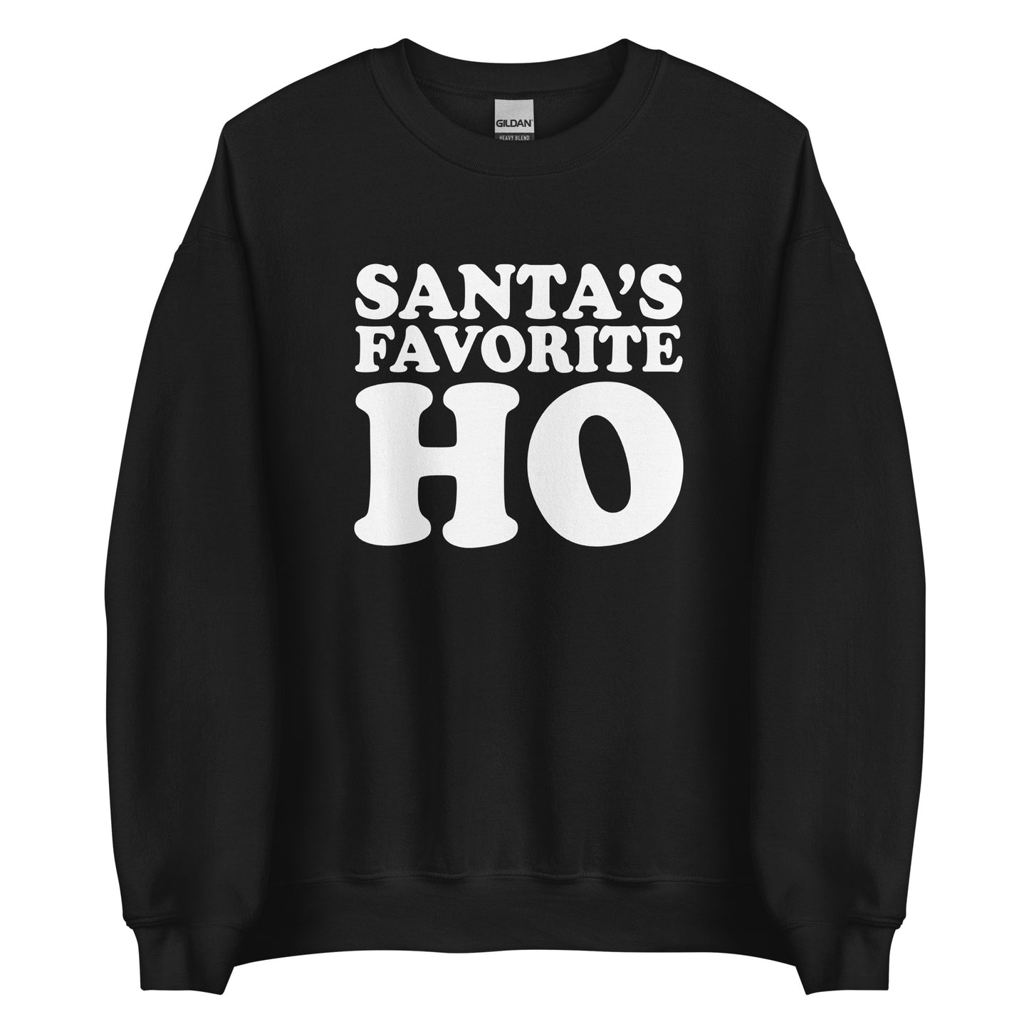 Santa's Favorite Ho Sweatshirt