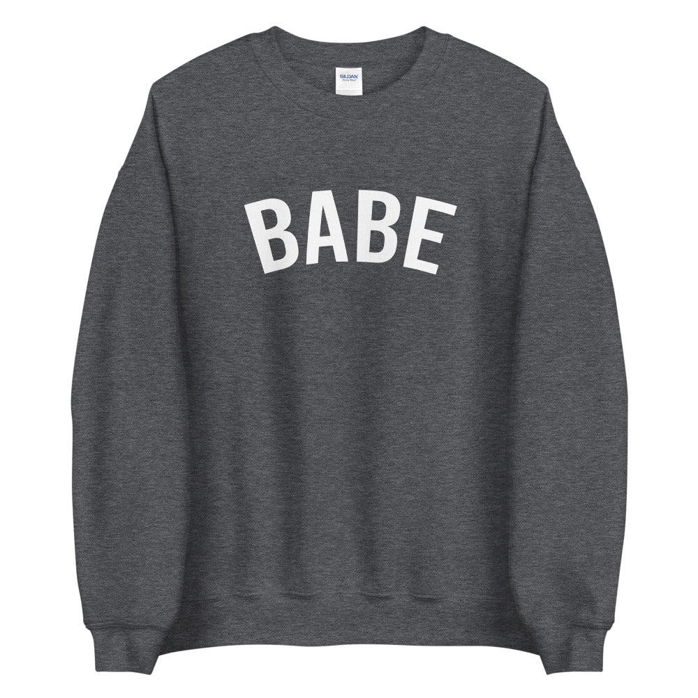 Babe Sweatshirt