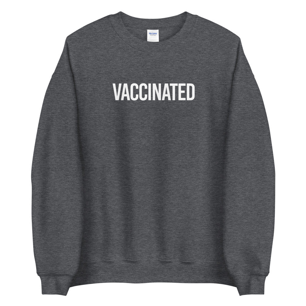 Vaccinated Sweatshirt