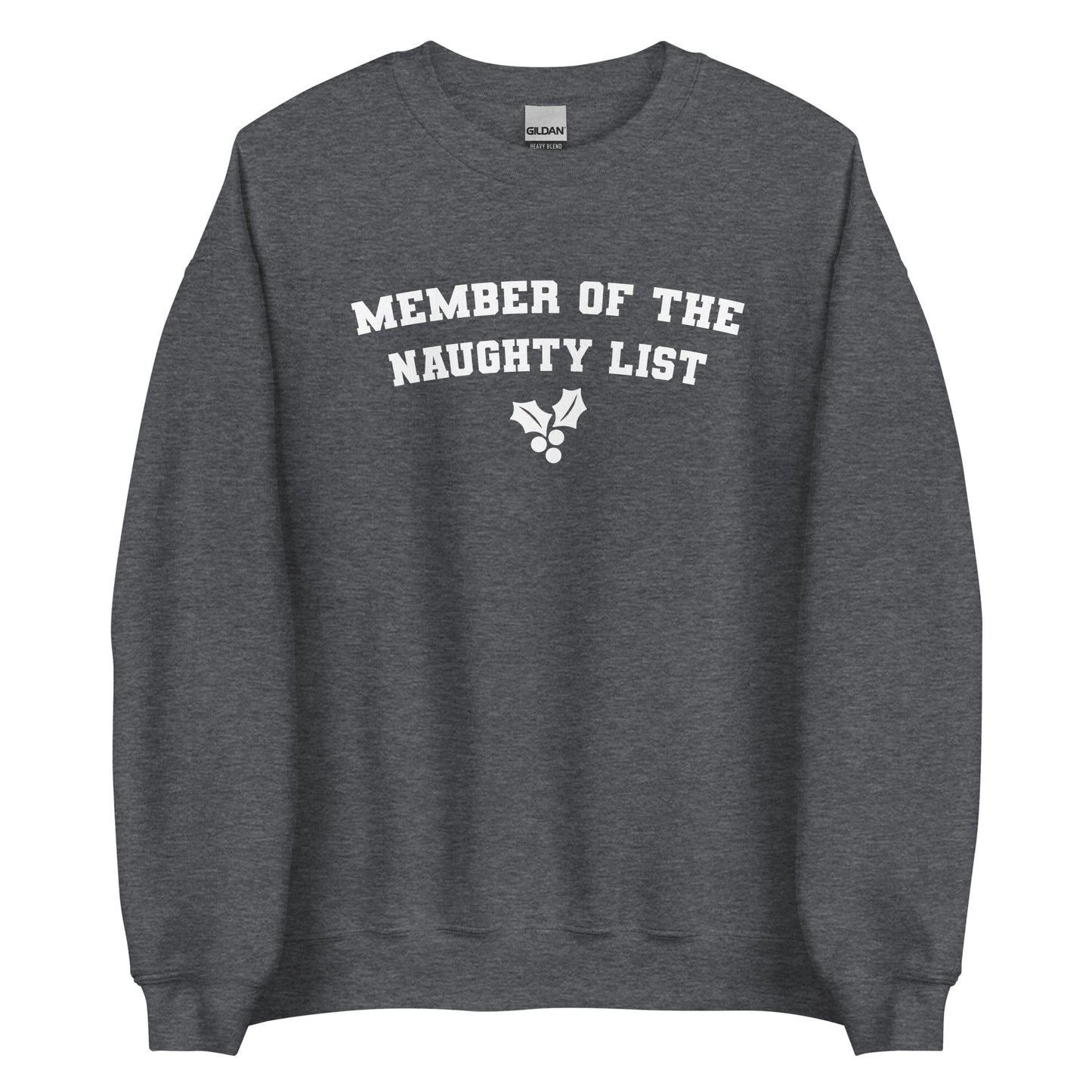 Member of the Naughty List Sweatshirt