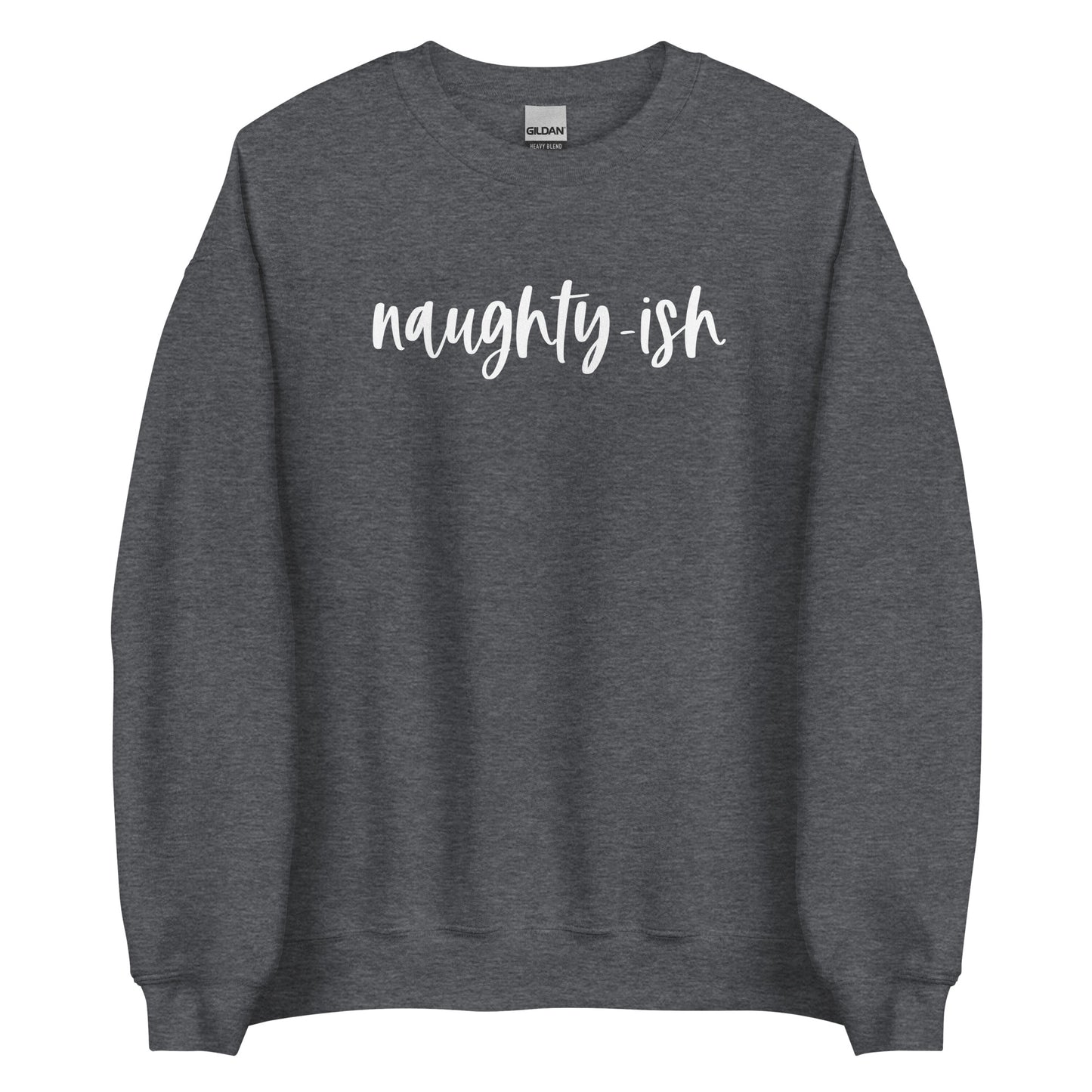 Naughty-ish Sweatshirt