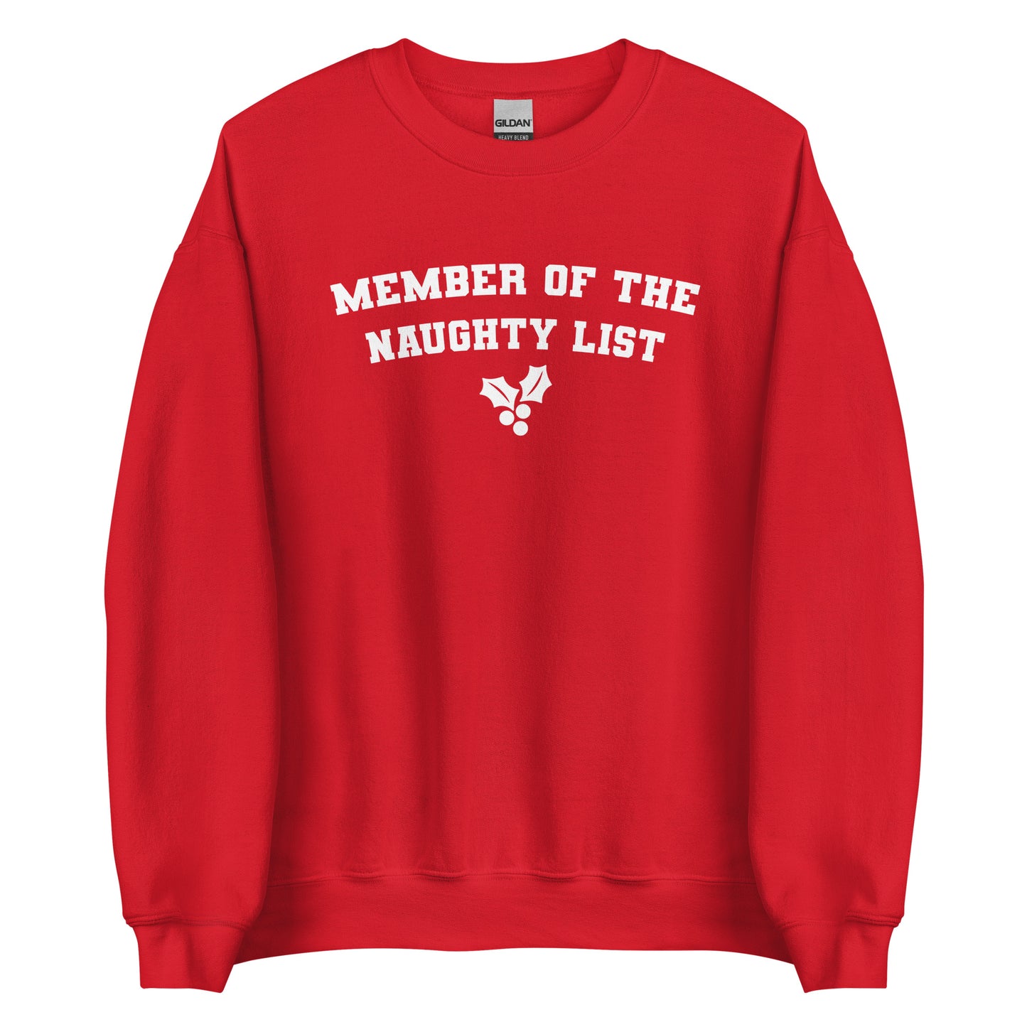 Member of the Naughty List Sweatshirt