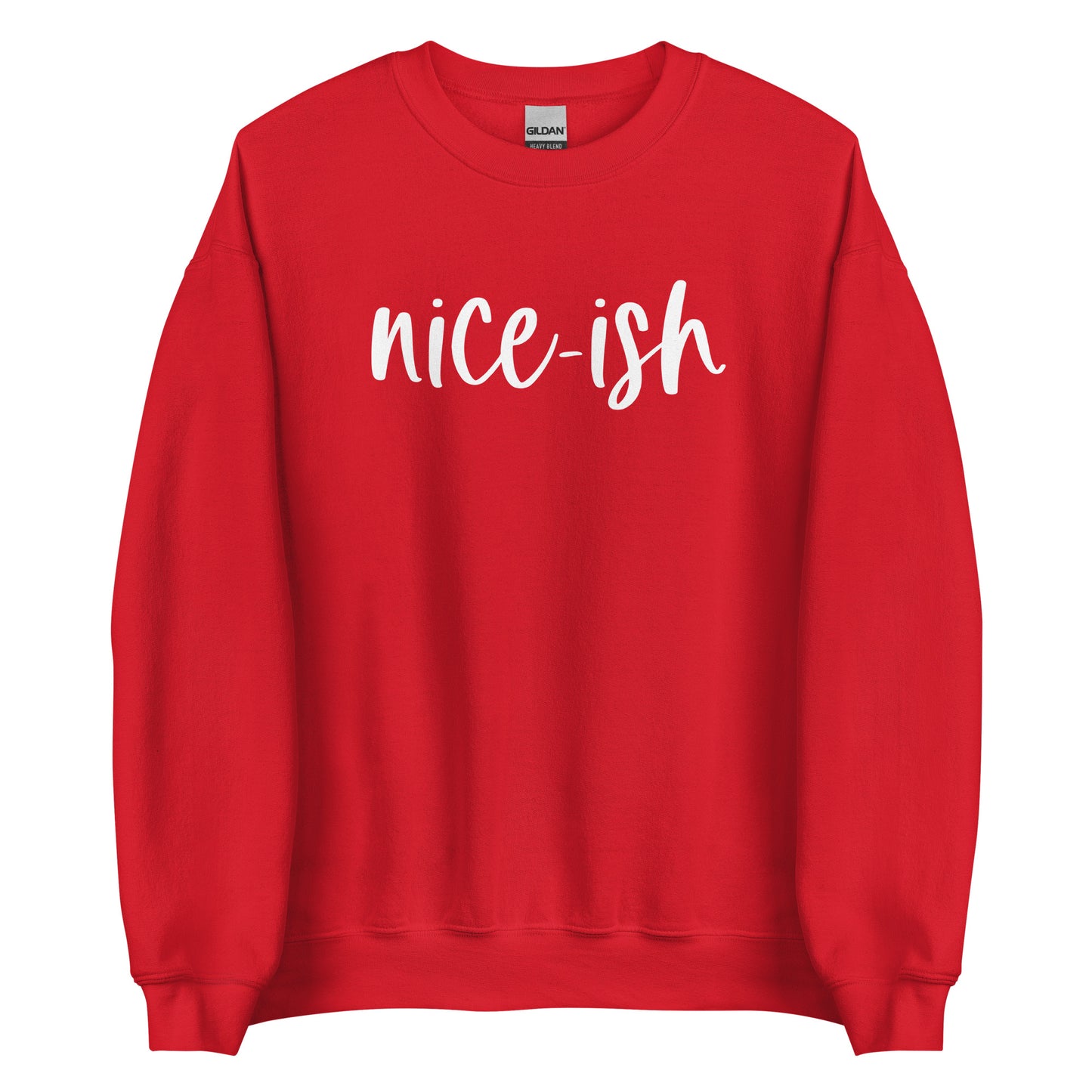 Nice-ish Sweatshirt