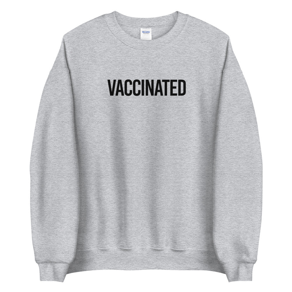 Vaccinated Sweatshirt