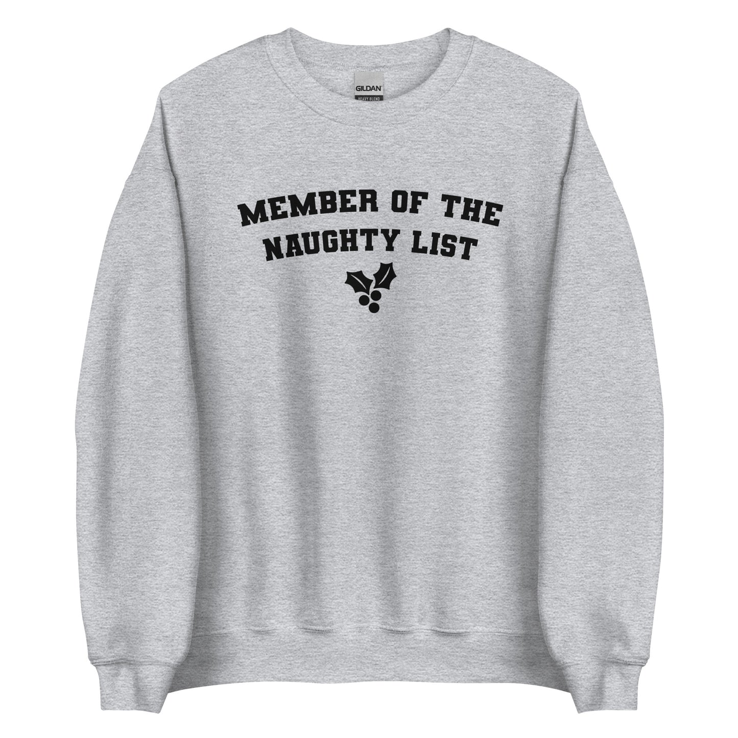 Member of the Naughty List Sweatshirt