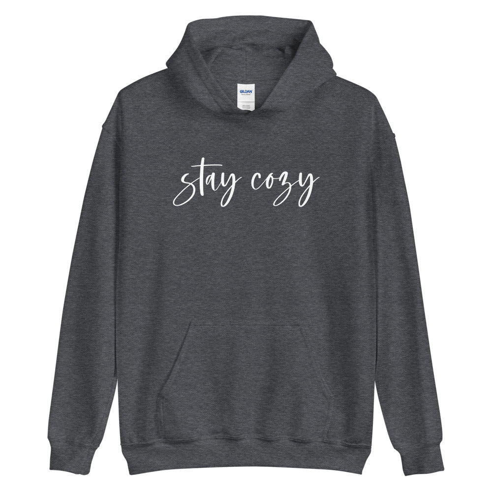 Stay Cozy Hoodie