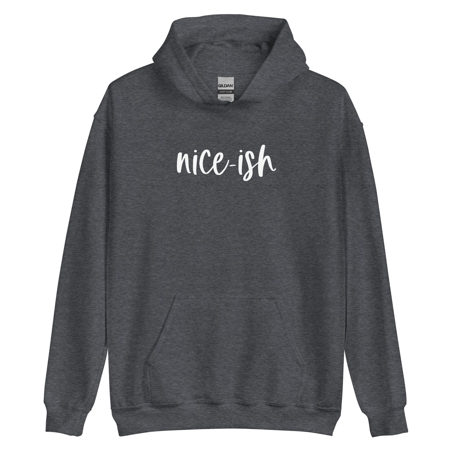 Nice-ish Hoodie