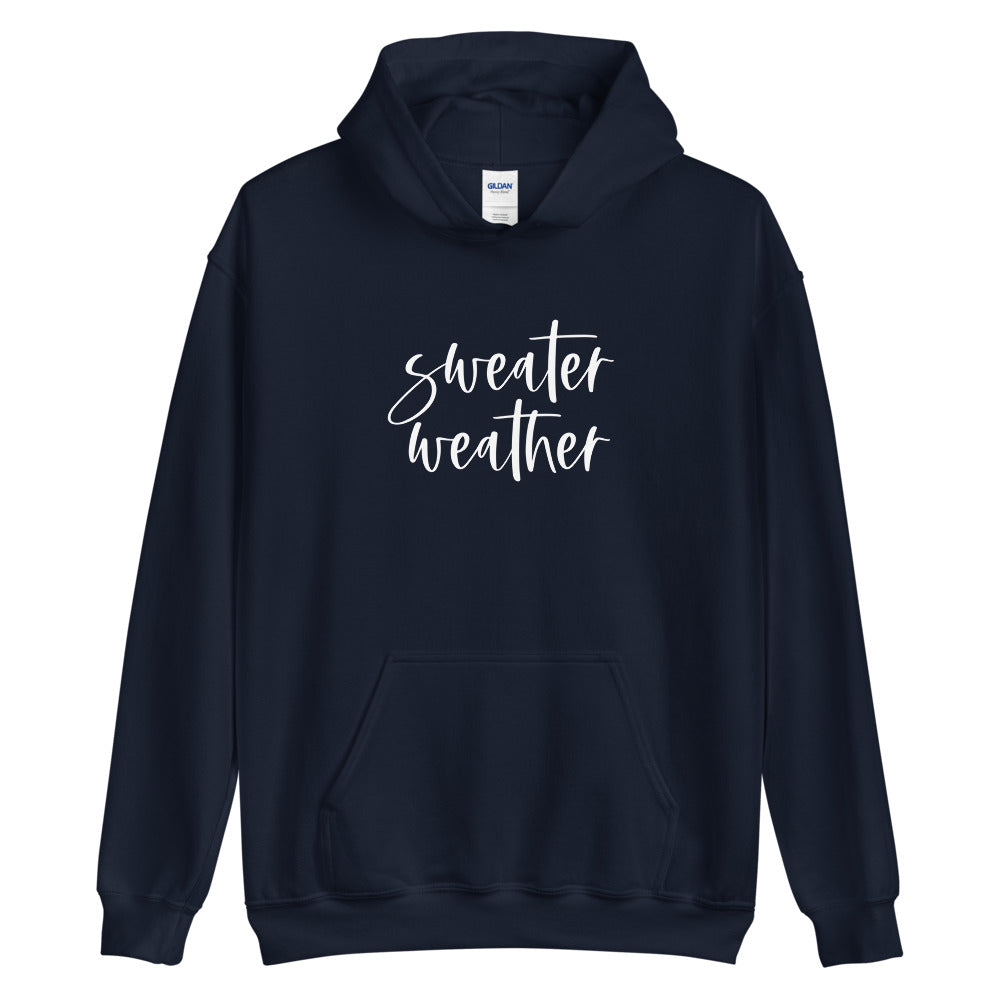 Sweater Weather Hoodie