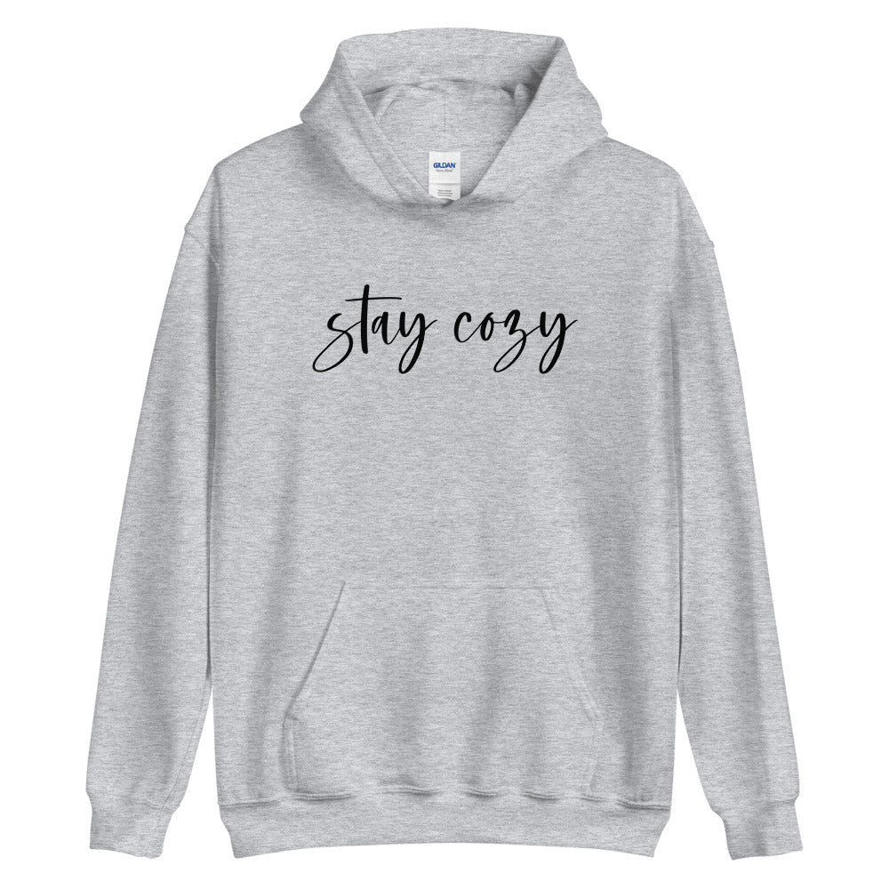 Stay Cozy Hoodie