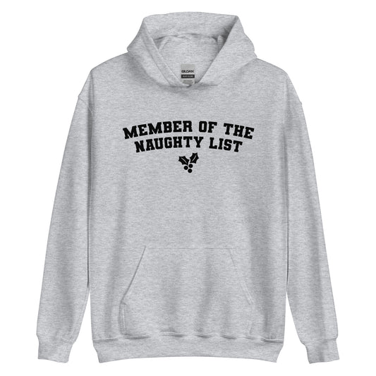 Member of the Naughty List Hoodie