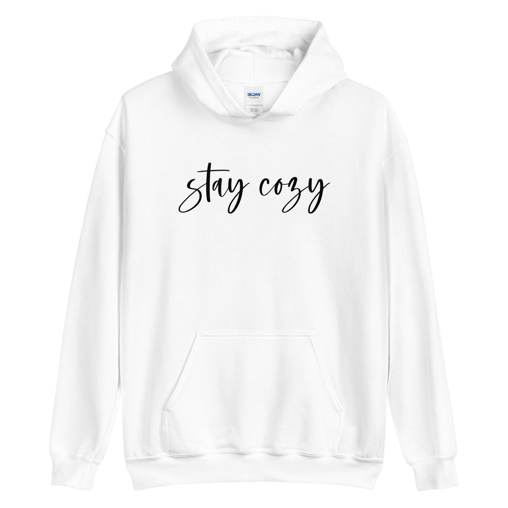 Stay Cozy Hoodie