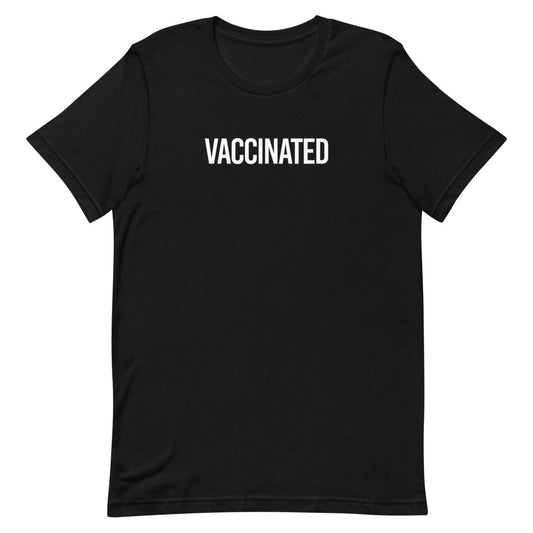 Vaccinated T-Shirt