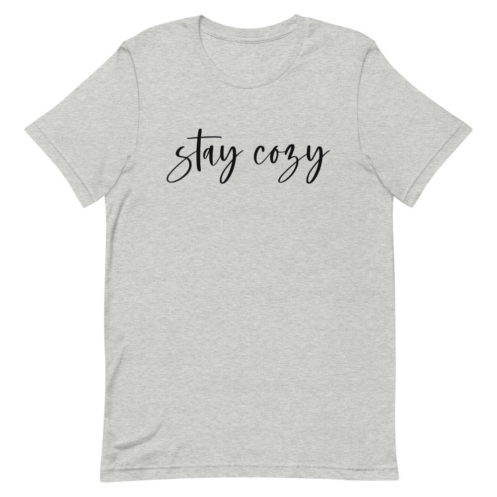 Stay Cozy T-Shirt