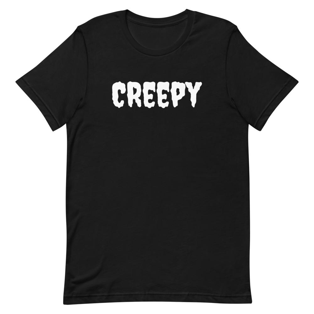Creepy T-Shirt