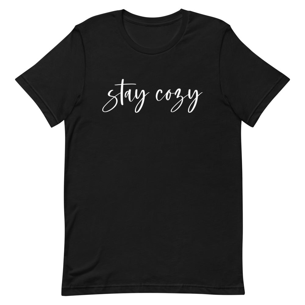 Stay Cozy T-Shirt