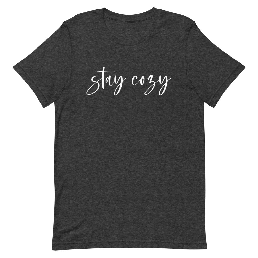 Stay Cozy T-Shirt