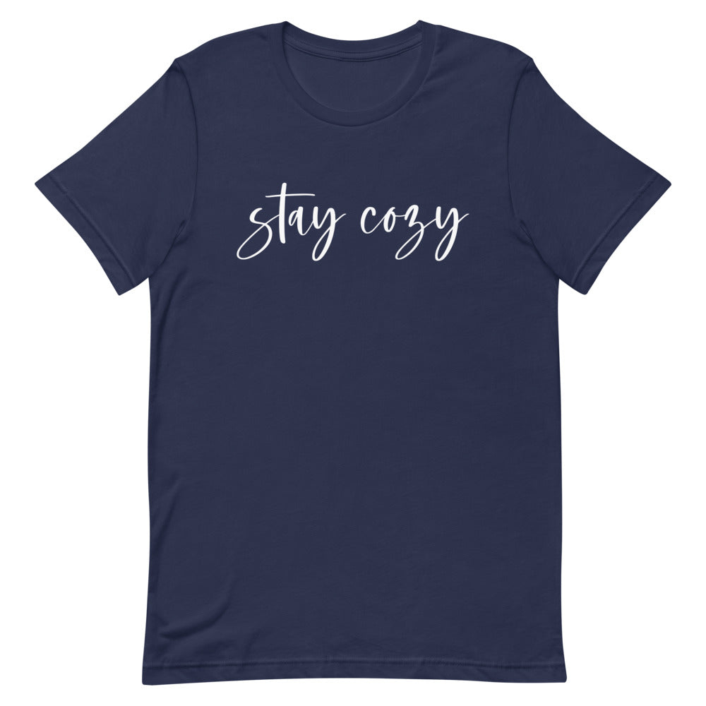 Stay Cozy T-Shirt