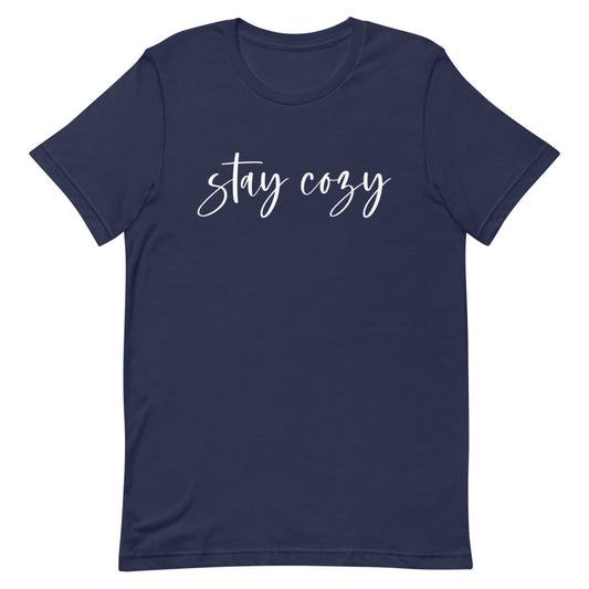 Stay Cozy T-Shirt