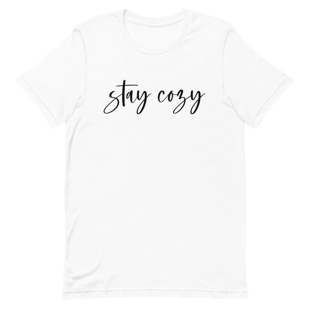 Stay Cozy T-Shirt