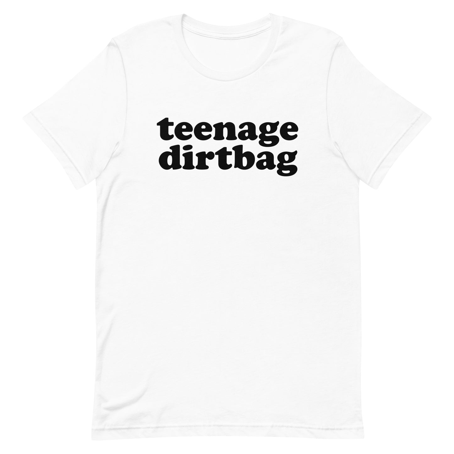 Teenage Dirtbag t-shirt