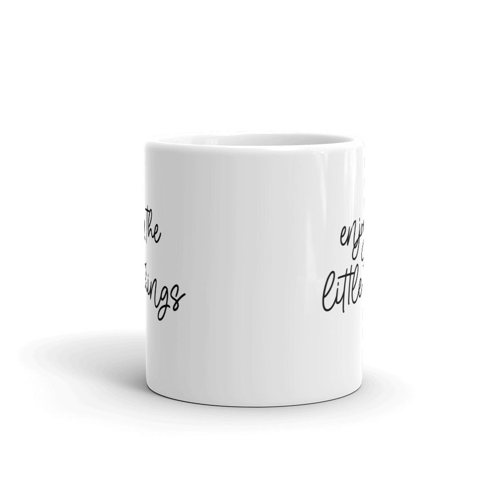 Enjoy The Little Things Mug