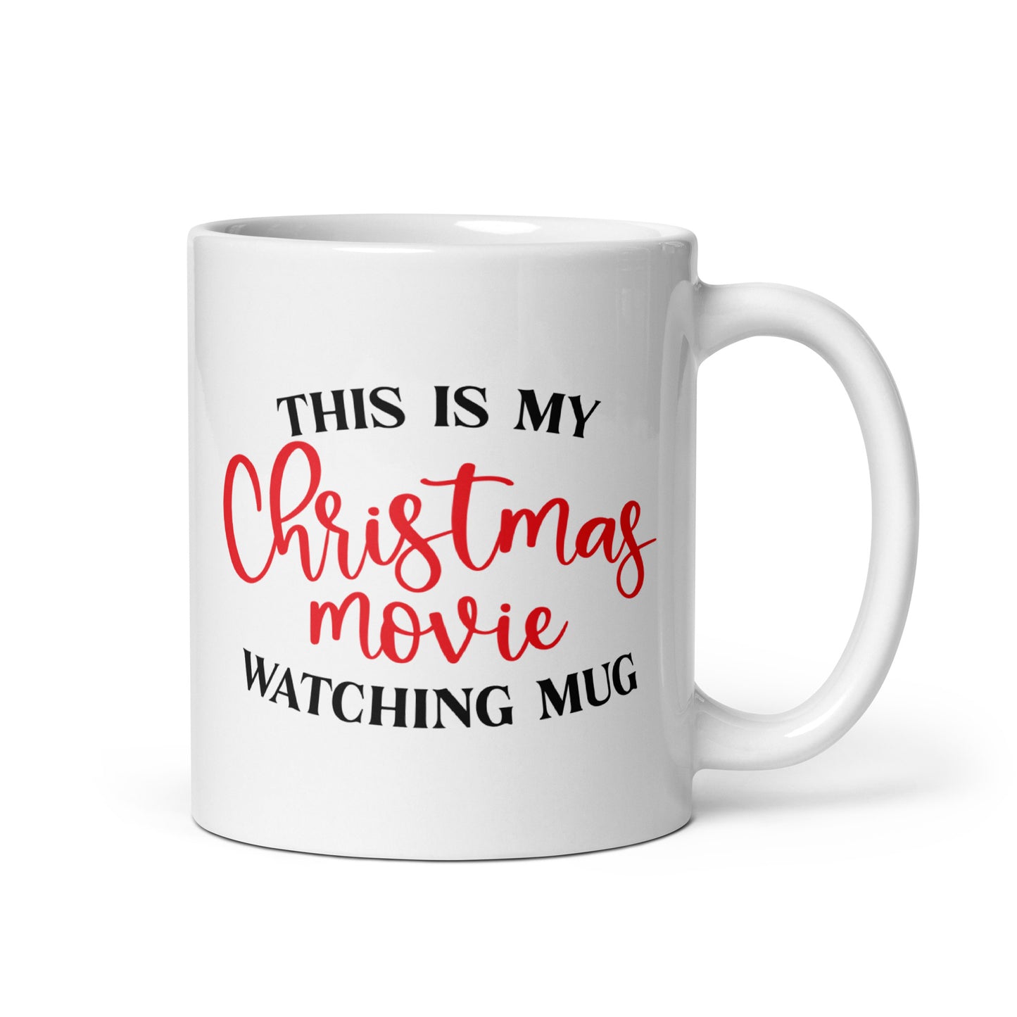 This is my Christmas Movie Watching Mug