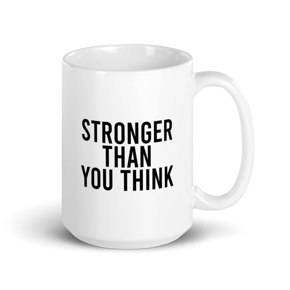 Stronger Than You Think Mug
