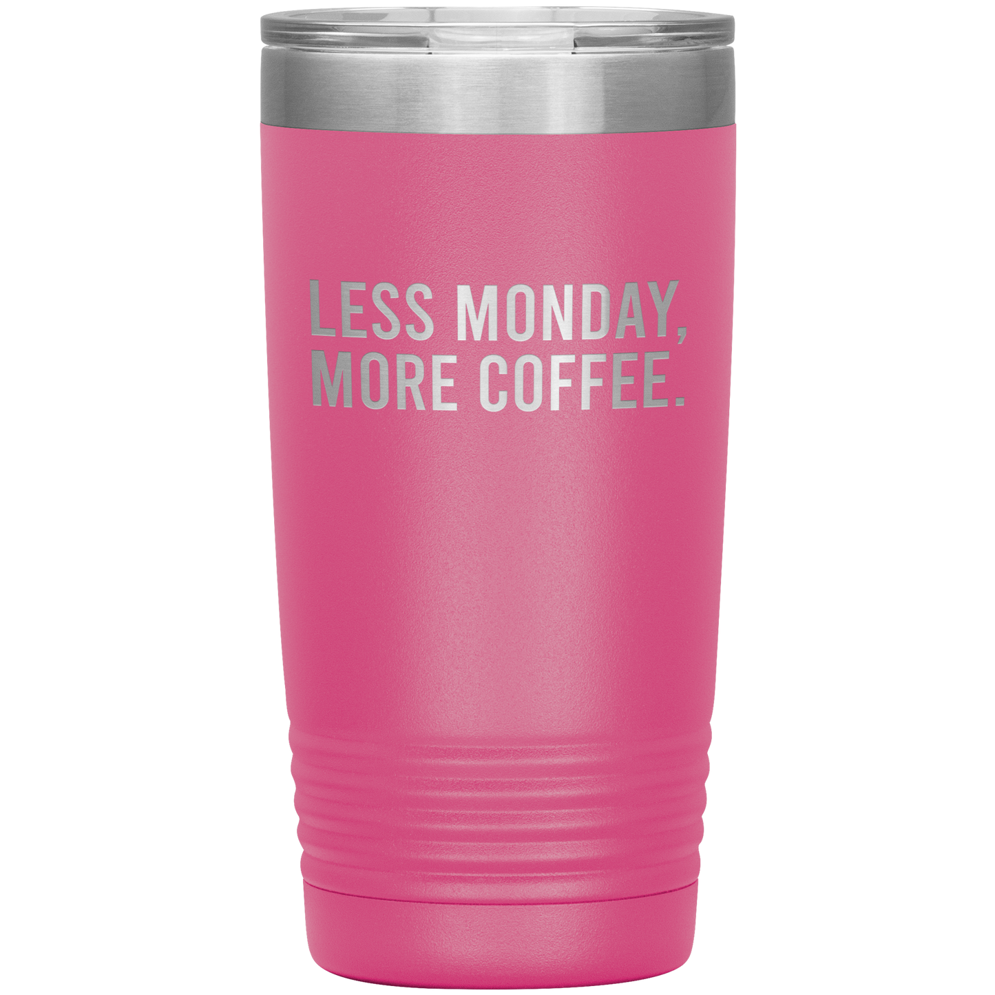 Less Monday, More Coffee Travel Mug