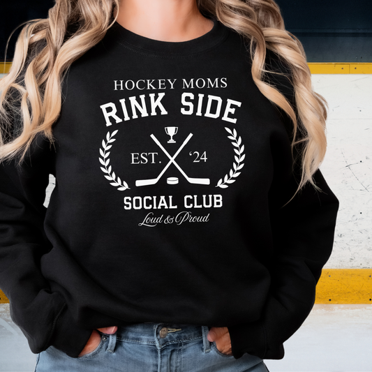 Hockey Moms Rink Side Social Club Sweatshirt