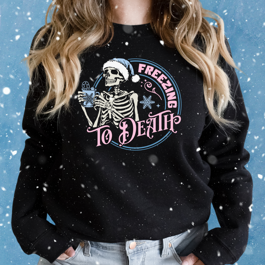 Freezing To Death Sweatshirt